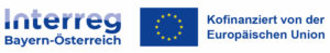 Interreg Bayern-Österreich (Kofinanziert von der Europäischen Union)